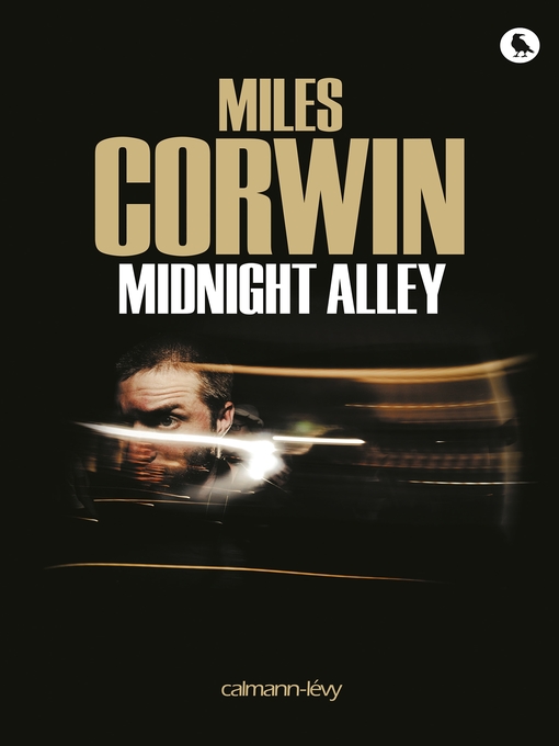 Title details for Midnight Alley by Miles Corwin - Available